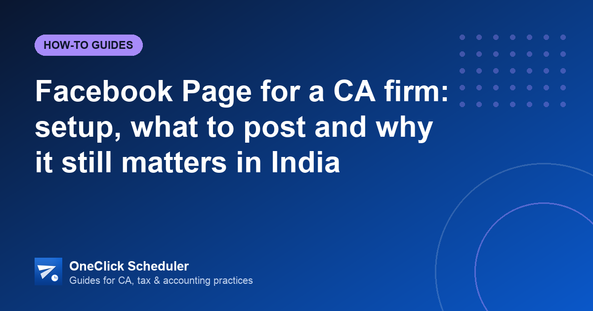 Facebook Page for CA firms — OneClick Scheduler guide
