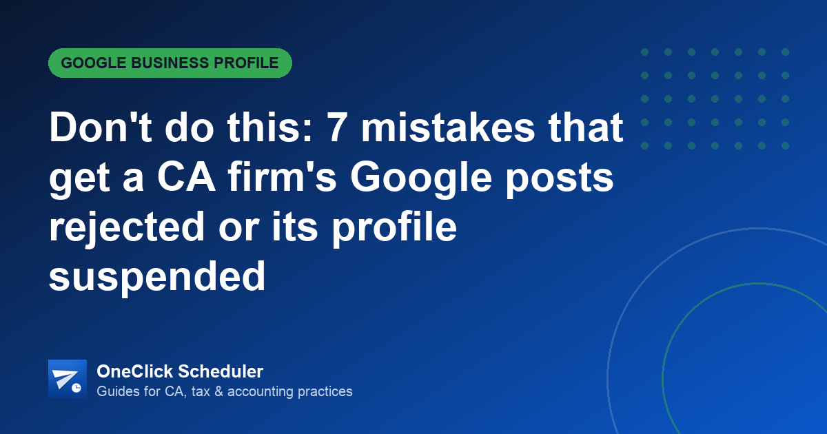 7 mistakes that get a profile suspended — OneClick Scheduler guide